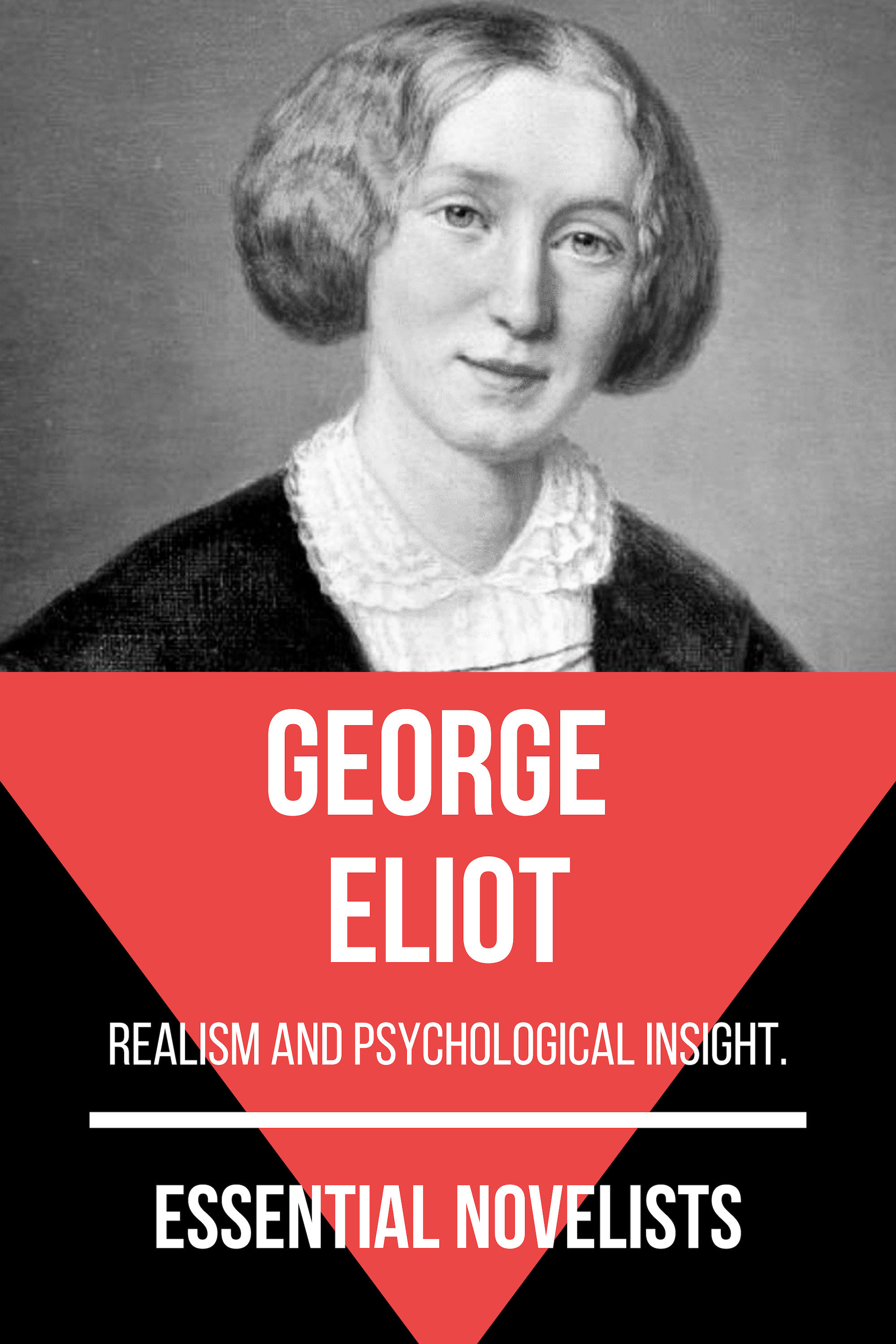 Essential Novelists - George Eliot - George Eliot - E-Book