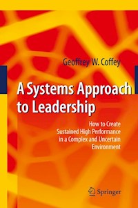 A Systems Approach to Leadership - Geoffrey Coffey - E-Book
