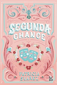 Segunda chance - Patricia Suárez - E-Book