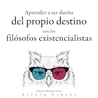 Aprender a determinar su destino con los filósofos existencialistas... - Friedrich Nietzsche - Hörbuch