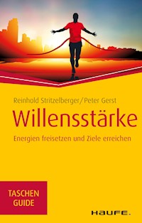 Willensstärke - Reinhold Stritzelberger - E-Book