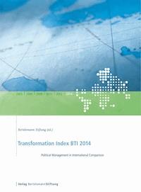 Transformation Index BTI 2014 -  - E-Book