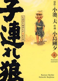 LONE WOLF & CUB MASTER EDITION , Band 4 - Gôseki Kojima;Kazuo Koike - E-Book