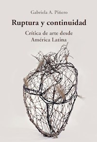 Ruptura y continuidad - Gabriela A. Piñero - E-Book