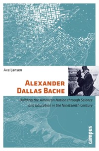 Alexander Dallas Bache - Axel Jansen - kostenlos E-Book
