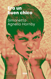 Era un buen chico - Simonetta Agnello Hornby - E-Book