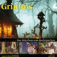 Das Märchen vom Rotkäppchen - Gebrüder Grimm - Hörbuch