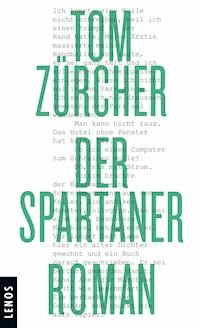 Der Spartaner - Tom Zürcher - E-Book