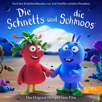 Die Schnetts und die Schmoos (Das Original-Hörspiel zum Film) - Céline Fontanges - Hörbuch