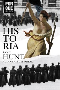 Historia: ¿Por qué importa? - Lynn Hunt - E-Book