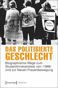 Das politisierte Geschlecht - Morvarid Dehnavi - E-Book