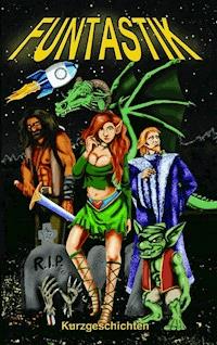 Funtastik - Ju Honisch - E-Book