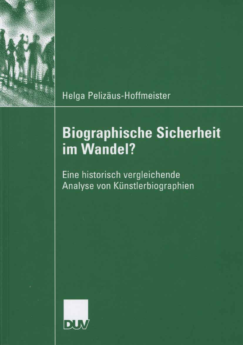 Biographische Sicherheit im Wandel? - Helga Pelizäus-Hoffmeister - E-Book