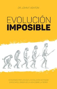Evolución imposible - John Ashton - E-Book