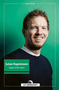 Julian Nagelsmann - Justin Kraft - E-Book
