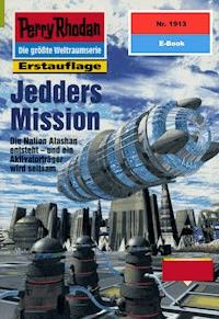 Perry Rhodan 1913: Jedders Mission - Horst Hoffmann - E-Book