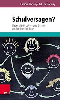 Schulversagen? - Helmut Bonney - E-Book