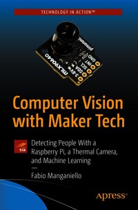 Computer Vision with Maker Tech - Fabio Manganiello - E-Book