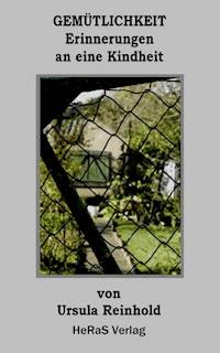 Gemütlichkeit - Ursula Reinhold - E-Book