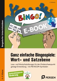 Ganz einfache Bingospiele: Wort- und Satzebene - K. Erdmann - E-Book