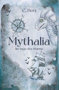 Mythalia - C. Berz - E-Book