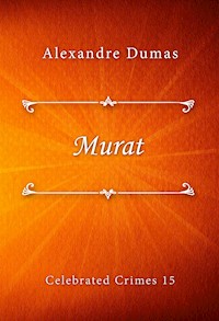 Murat - Dumas Alexandre - E-Book