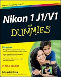 Nikon 1 J1/V1 For Dummies - Julie Adair King - E-Book