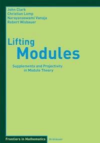 Lifting Modules - John Clark - E-Book