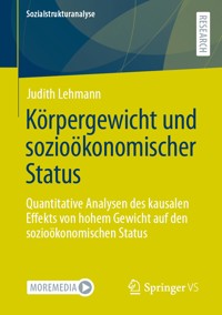 Körpergewicht und sozioökonomischer Status - Judith Lehmann - E-Book