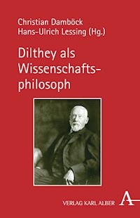 Dilthey als Wissenschaftsphilosoph -  - kostenlos E-Book