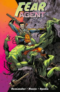 Fear Agent 1 - Rick Remender - E-Book