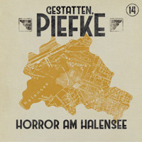 Gestatten, Piefke, Folge 14: Horror am Halensee (ungekürzt) - Silke Walter - Hörbuch