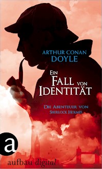 Ein Fall von Idenität - Arthur Conan Doyle - E-Book