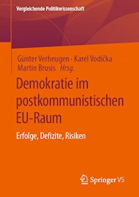 Demokratie im postkommunistischen EU-Raum -  - E-Book