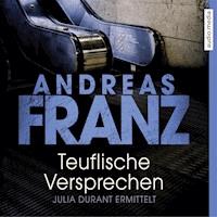 Teuflische Versprechen - Andreas Franz - E-Book + Hörbuch