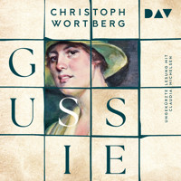 Gussie - Christoph Wortberg - Hörbuch