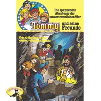 Tommy und seine Freunde, Folge 8: Das Geheimnis der unterirdischen Höhle - Anke Beckert - Hörbuch
