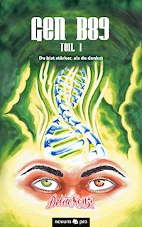 Gen B89 - Teil 1 - Delia Konzi - E-Book
