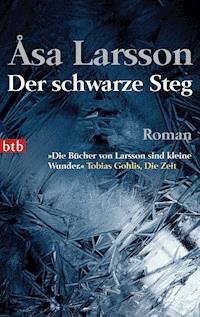 Der schwarze Steg - Åsa Larsson - E-Book