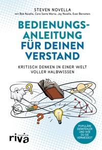Bedienungsanleitung für deinen Verstand - Steven Novella - E-Book