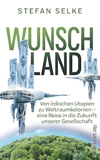Wunschland - Stefan Selke - E-Book
