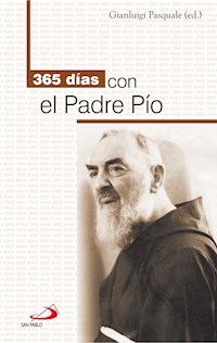 365 días con el Padre Pío - Gianluigi Pasquale - E-Book