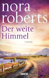 Der weite Himmel - Nora Roberts - E-Book