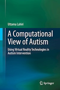A Computational View of Autism - Uttama Lahiri - E-Book