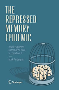The Repressed Memory Epidemic - Mark Pendergrast - E-Book