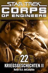 Star Trek - Corps of Engineers 22: Kriegsgeschichten 2 - Keith R.A. DeCandido - E-Book