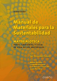 MANUAL DE MATERIALES PARA LA SUSTENTABILIDAD - Guillermo Canale - E-Book