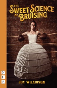 The Sweet Science of Bruising - Joy Wilkinson - E-Book