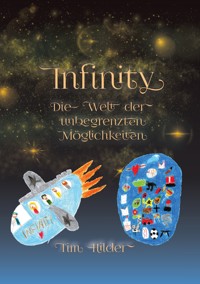 Infinity - Tim Hilder - E-Book
