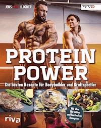 Protein-Power - Jens Illgner - E-Book